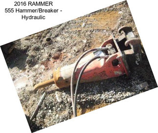 2016 RAMMER 555 Hammer/Breaker - Hydraulic