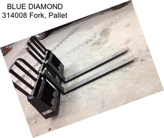 BLUE DIAMOND 314008 Fork, Pallet