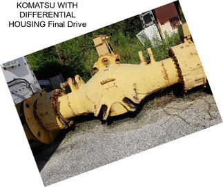KOMATSU WITH DIFFERENTIAL HOUSING Final Drive