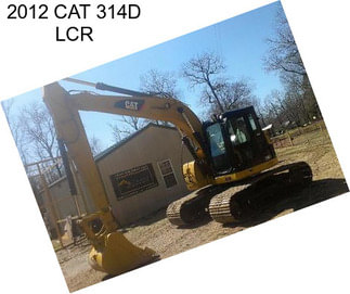 2012 CAT 314D LCR