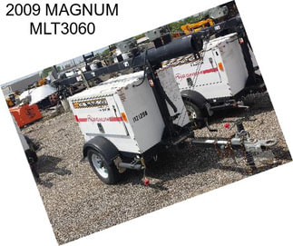 2009 MAGNUM MLT3060