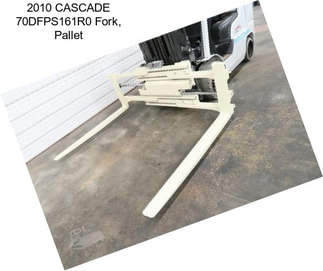 2010 CASCADE 70DFPS161R0 Fork, Pallet