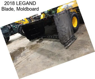 2018 LEGAND Blade, Moldboard