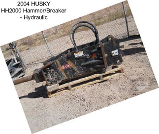 2004 HUSKY HH2000 Hammer/Breaker - Hydraulic