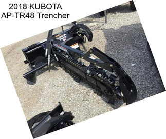 2018 KUBOTA AP-TR48 Trencher