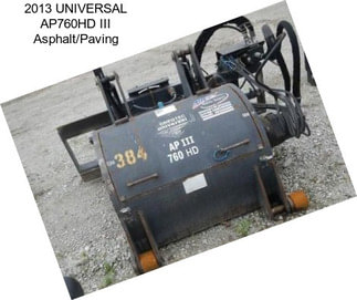 2013 UNIVERSAL AP760HD III Asphalt/Paving