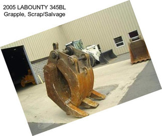 2005 LABOUNTY 345BL Grapple, Scrap/Salvage