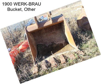 1900 WERK-BRAU Bucket, Other