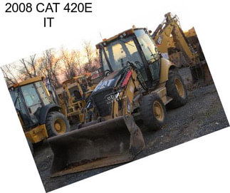 2008 CAT 420E IT