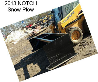 2013 NOTCH Snow Plow