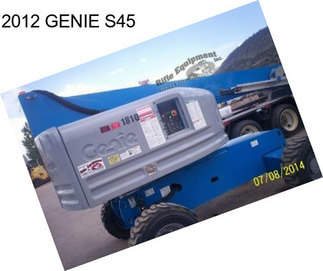 2012 GENIE S45