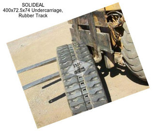 SOLIDEAL 400x72.5x74 Undercarriage, Rubber Track
