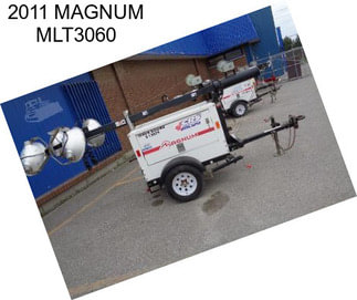 2011 MAGNUM MLT3060