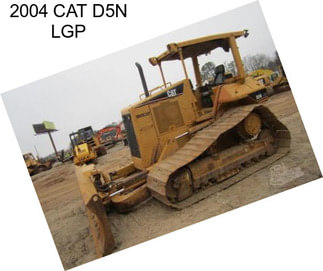 2004 CAT D5N LGP