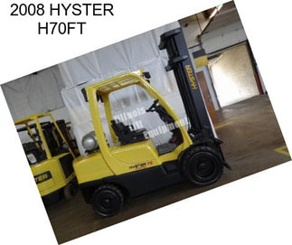 2008 HYSTER H70FT