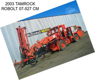 2003 TAMROCK ROBOLT 07-527 CM