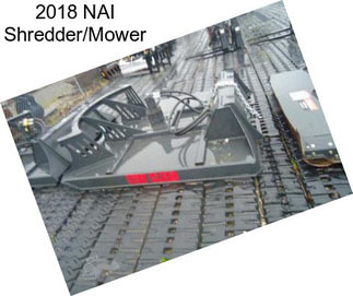 2018 NAI Shredder/Mower