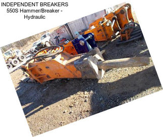 INDEPENDENT BREAKERS 550S Hammer/Breaker - Hydraulic