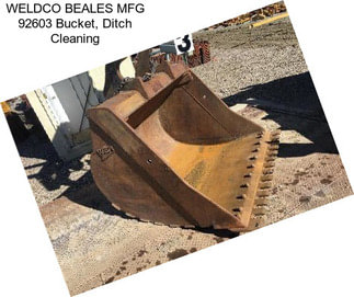 WELDCO BEALES MFG 92603 Bucket, Ditch Cleaning