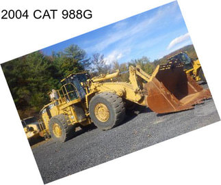 2004 CAT 988G