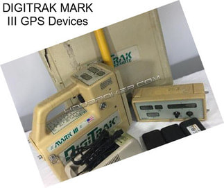 DIGITRAK MARK III GPS Devices