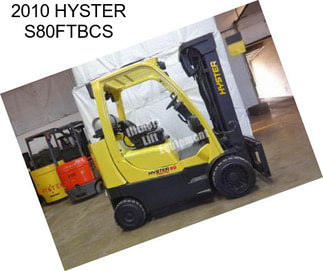 2010 HYSTER S80FTBCS