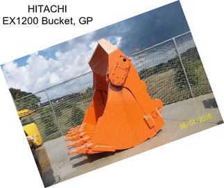 HITACHI EX1200 Bucket, GP