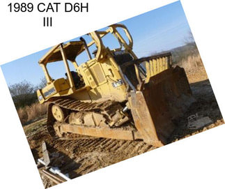 1989 CAT D6H III