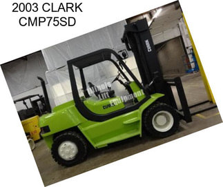 2003 CLARK CMP75SD