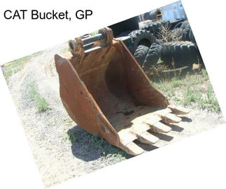 CAT Bucket, GP