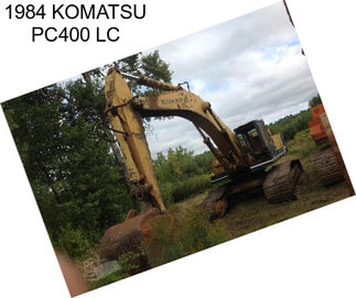 1984 KOMATSU PC400 LC