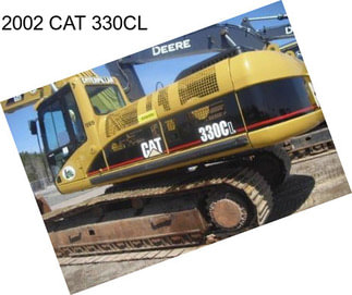 2002 CAT 330CL