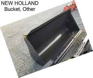 NEW HOLLAND Bucket, Other