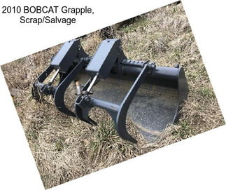 2010 BOBCAT Grapple, Scrap/Salvage