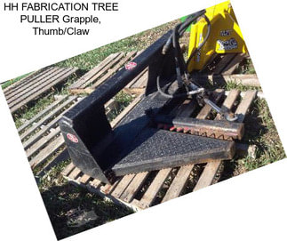 HH FABRICATION TREE PULLER Grapple, Thumb/Claw