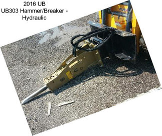 2016 UB UB303 Hammer/Breaker - Hydraulic