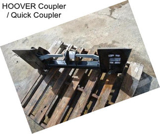 HOOVER Coupler / Quick Coupler