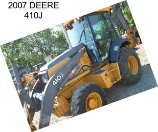 2007 DEERE 410J