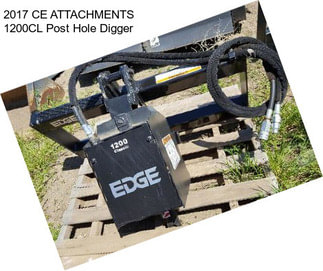 2017 CE ATTACHMENTS 1200CL Post Hole Digger