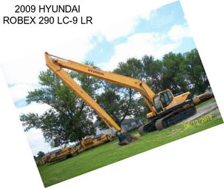 2009 HYUNDAI ROBEX 290 LC-9 LR