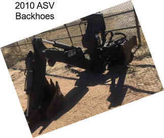 2010 ASV Backhoes