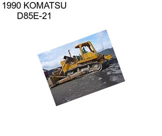 1990 KOMATSU D85E-21