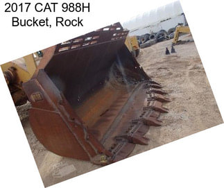 2017 CAT 988H Bucket, Rock