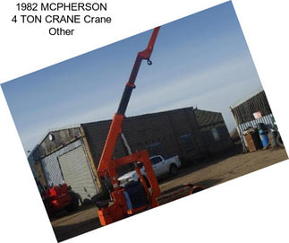 1982 MCPHERSON 4 TON CRANE Crane Other