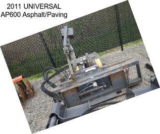 2011 UNIVERSAL AP600 Asphalt/Paving