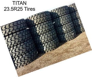 TITAN 23.5R25 Tires
