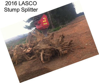 2016 LASCO Stump Splitter