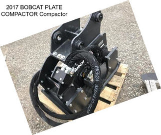 2017 BOBCAT PLATE COMPACTOR Compactor