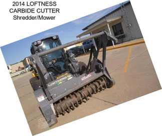 2014 LOFTNESS CARBIDE CUTTER Shredder/Mower