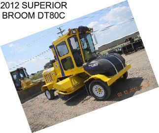 2012 SUPERIOR BROOM DT80C